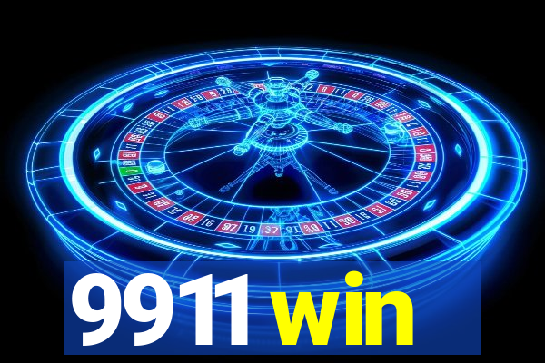 9911 win